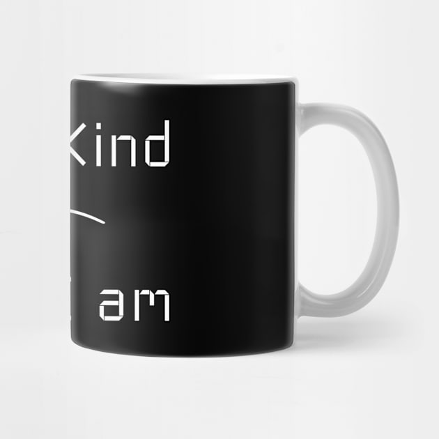 I am Kind T-Shirt mug apparel hoodie tote gift sticker pillow art pin by Myr I Am